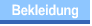 Bekleidung