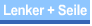 Lenker + Seile