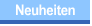 Neuheiten